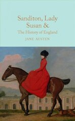 Sanditon, Lady Susan, & The History of England: The Juvenilia and Shorter Works of Jane Austen New Edition hind ja info | Fantaasia, müstika | kaup24.ee