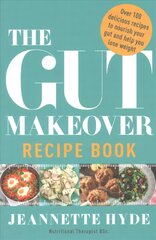 Gut Makeover Recipe Book цена и информация | Книги рецептов | kaup24.ee