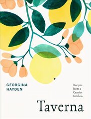 Taverna: From the Sunday Times Bestselling Author цена и информация | Книги рецептов | kaup24.ee