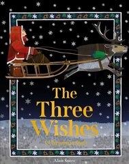 Three Wishes: A Christmas Story hind ja info | Väikelaste raamatud | kaup24.ee