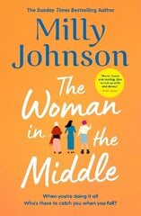 Woman in the Middle: the perfect escapist read from the much-loved Sunday Times bestseller цена и информация | Фантастика, фэнтези | kaup24.ee