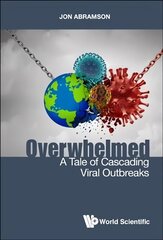 Overwhelmed: A Tale Of Cascading Viral Outbreaks hind ja info | Fantaasia, müstika | kaup24.ee