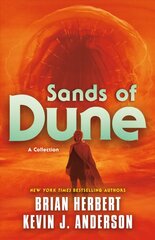 Sands of Dune: Novellas from the Worlds of Dune hind ja info | Fantaasia, müstika | kaup24.ee