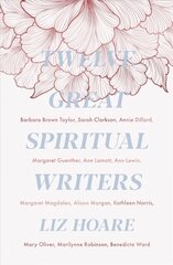 Twelve Great Spiritual Writers цена и информация | Духовная литература | kaup24.ee