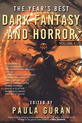 Year's Best Dark Fantasy & Horror: Volume One hind ja info | Fantaasia, müstika | kaup24.ee