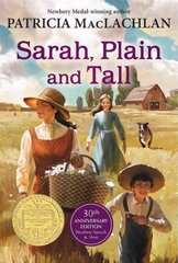 Sarah, Plain and Tall: 30th Anniversary Edition large type edition цена и информация | Книги для подростков и молодежи | kaup24.ee