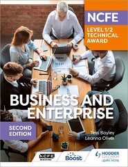 NCFE Level 1/2 Technical Award in Business and Enterprise Second Edition цена и информация | Книги для подростков и молодежи | kaup24.ee