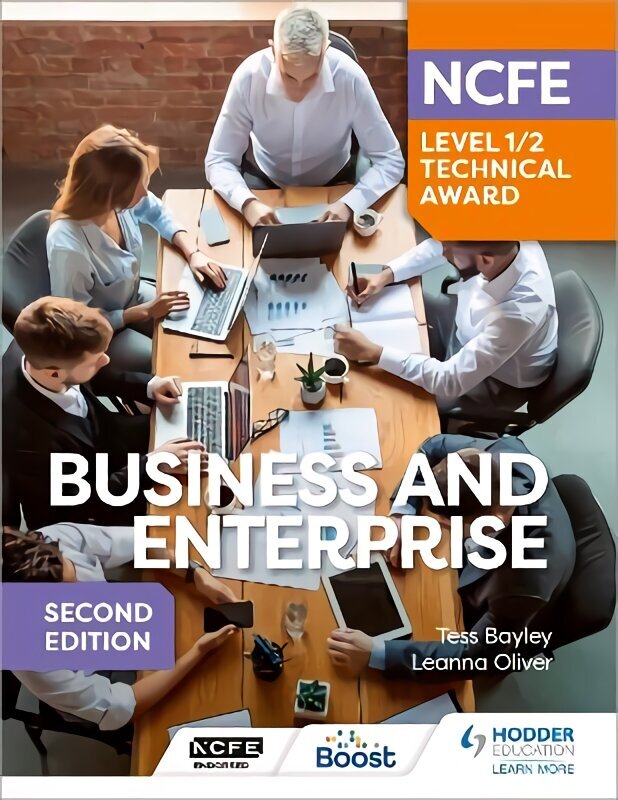 NCFE Level 1/2 Technical Award in Business and Enterprise Second Edition hind ja info | Noortekirjandus | kaup24.ee