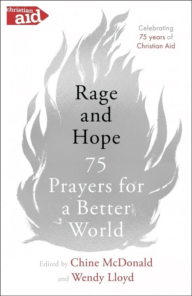 Rage and Hope: 75 prayers for a better world цена и информация | Usukirjandus, religioossed raamatud | kaup24.ee