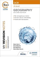 My Revision Notes: OCR A-Level Geography: Second Edition hind ja info | Ühiskonnateemalised raamatud | kaup24.ee