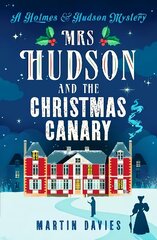 Mrs Hudson and The Christmas Canary цена и информация | Фантастика, фэнтези | kaup24.ee