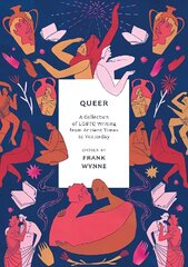 Queer: A Collection of LGBTQ Writing from Ancient Times to Yesterday цена и информация | Рассказы, новеллы | kaup24.ee