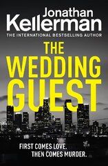 Wedding Guest: (Alex Delaware 34) An Unputdownable Murder Mystery from the Internationally Bestselling Master of Suspense цена и информация | Фантастика, фэнтези | kaup24.ee