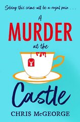 Murder at the Castle: A festive cosy murder mystery for fans of The Windsor Knot and Knives Out цена и информация | Фантастика, фэнтези | kaup24.ee