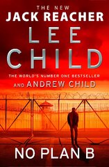 No Plan B: The unputdownable new 2022 Jack Reacher thriller from the No.1 bestselling authors hind ja info | Fantaasia, müstika | kaup24.ee