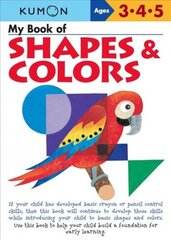 My Book of Shapes and Colors цена и информация | Книги для малышей | kaup24.ee