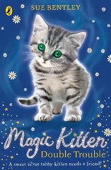 Magic Kitten: Double Trouble hind ja info | Noortekirjandus | kaup24.ee