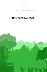 Perfect Alibi цена и информация | Фантастика, фэнтези | kaup24.ee