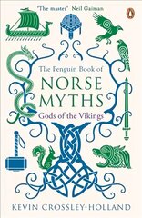 Penguin Book of Norse Myths: Gods of the Vikings hind ja info | Fantaasia, müstika | kaup24.ee