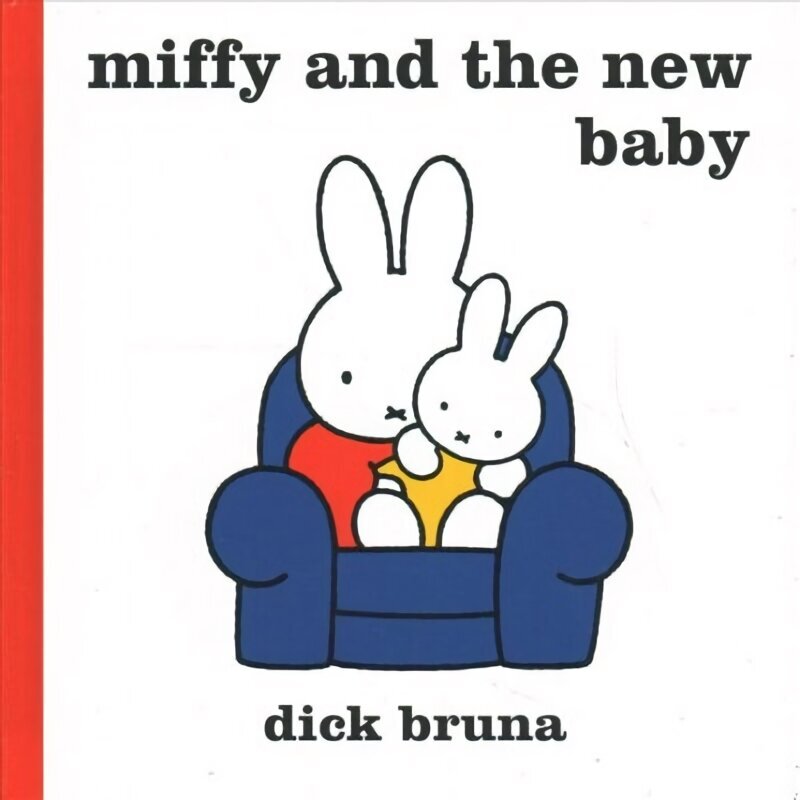 Miffy and the New Baby hind ja info | Väikelaste raamatud | kaup24.ee