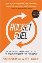 Rocket Fuel: The One Essential Combination That Will Get You More of What You Want from Your Business цена и информация | Самоучители | kaup24.ee