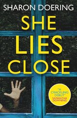 She Lies Close цена и информация | Фантастика, фэнтези | kaup24.ee