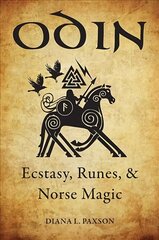 Odin: Ecstasy, Runes, & Norse Magic цена и информация | Духовная литература | kaup24.ee