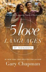 5 Love Languages of Teenagers Updated Edition: The Secret to Loving Teens Effectively цена и информация | Самоучители | kaup24.ee