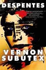 Vernon Subutex Two: Funny, irreverent and scathing GUARDIAN hind ja info | Fantaasia, müstika | kaup24.ee