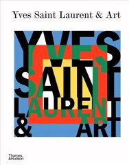 Yves Saint Laurent and Art цена и информация | Книги об искусстве | kaup24.ee