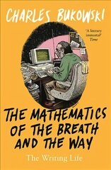 Mathematics of the Breath and the Way: The Writing Life Main hind ja info | Luule | kaup24.ee