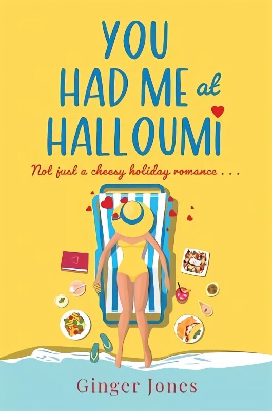 You Had Me at Halloumi: Not just a cheesy holiday romance . . . hind ja info | Fantaasia, müstika | kaup24.ee