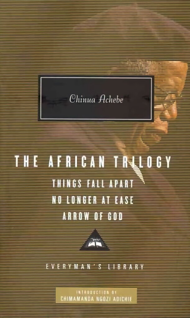 The African Trilogy: Things Fall Apart No Longer at Ease Arrow of God: Things Fall Apart No Longer at Ease Arrow of God, цена и информация | Fantaasia, müstika | kaup24.ee