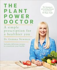 Plant Power Doctor: A simple prescription for a healthier you (Includes delicious recipes to transform your health) цена и информация | Книги рецептов | kaup24.ee