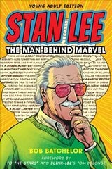 Stan Lee: The Man behind Marvel Young Adult Edition цена и информация | Книги для подростков и молодежи | kaup24.ee