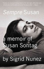 Sempre Susan: A Memoir of Susan Sontag hind ja info | Elulooraamatud, biograafiad, memuaarid | kaup24.ee