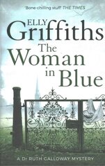 Woman In Blue: The Dr Ruth Galloway Mysteries 8, 8, The Dr Ruth Galloway Mysteries hind ja info | Fantaasia, müstika | kaup24.ee