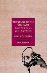 Sound of One Hand: 281 Zen Koans with Answers Main hind ja info | Usukirjandus, religioossed raamatud | kaup24.ee