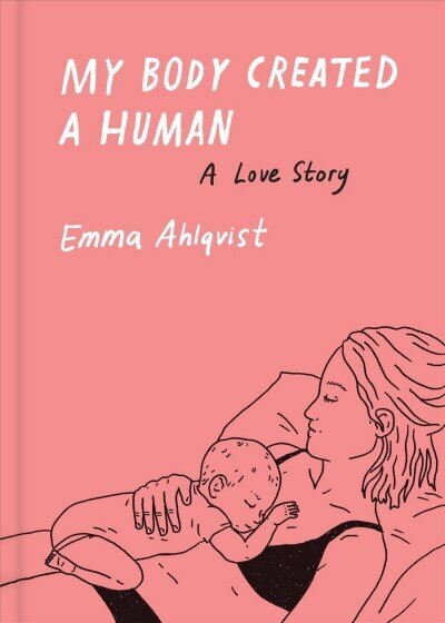 My Body Created a Human: A Love Story цена и информация | Fantaasia, müstika | kaup24.ee