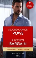 Second Chance Vows / Black Sheep Bargain: Second Chance Vows (Angel's Share) / Black Sheep Bargain (Billionaires of Boston) hind ja info | Fantaasia, müstika | kaup24.ee