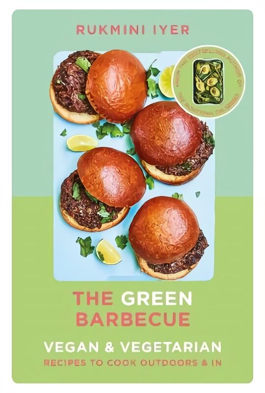 Green Barbecue: Modern Vegan & Vegetarian Recipes to Cook Outdoors & In hind ja info | Retseptiraamatud  | kaup24.ee