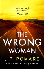 Wrong Woman: The utterly tense and gripping new thriller from the Number One internationally bestselling author цена и информация | Фантастика, фэнтези | kaup24.ee