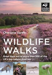 Wildlife Walks: Get back to nature at more than 475 of the UK's best wild places hind ja info | Reisiraamatud, reisijuhid | kaup24.ee