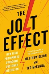 Jolt Effect: How High Performers Overcome Customer Indecision hind ja info | Majandusalased raamatud | kaup24.ee