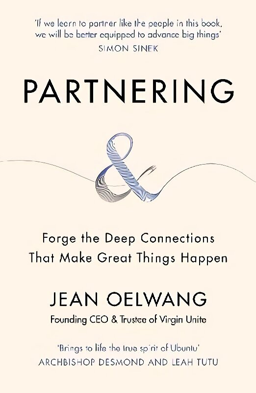 Partnering: Forge the Deep Connections that Make Great Things Happen цена и информация | Majandusalased raamatud | kaup24.ee