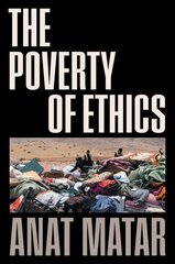 Poverty of Ethics цена и информация | Исторические книги | kaup24.ee