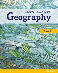 Edexcel GCE Geography AS Level Student Book and eBook цена и информация | Книги по социальным наукам | kaup24.ee