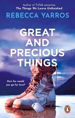 Great and Precious Things: TikTok made me buy it: the most emotional and heart-wrenching romance of 2022 цена и информация | Фантастика, фэнтези | kaup24.ee