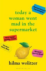 Today a Woman Went Mad in the Supermarket: Stories цена и информация | Фантастика, фэнтези | kaup24.ee