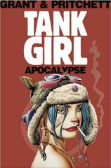 Tank Girl: Apocalypse (Remastered Edition): Apocalypse (remastered Edition) Remastered ed, Tank Girl: Apocalypse Remastered Edn Apocalypse цена и информация | Фантастика, фэнтези | kaup24.ee